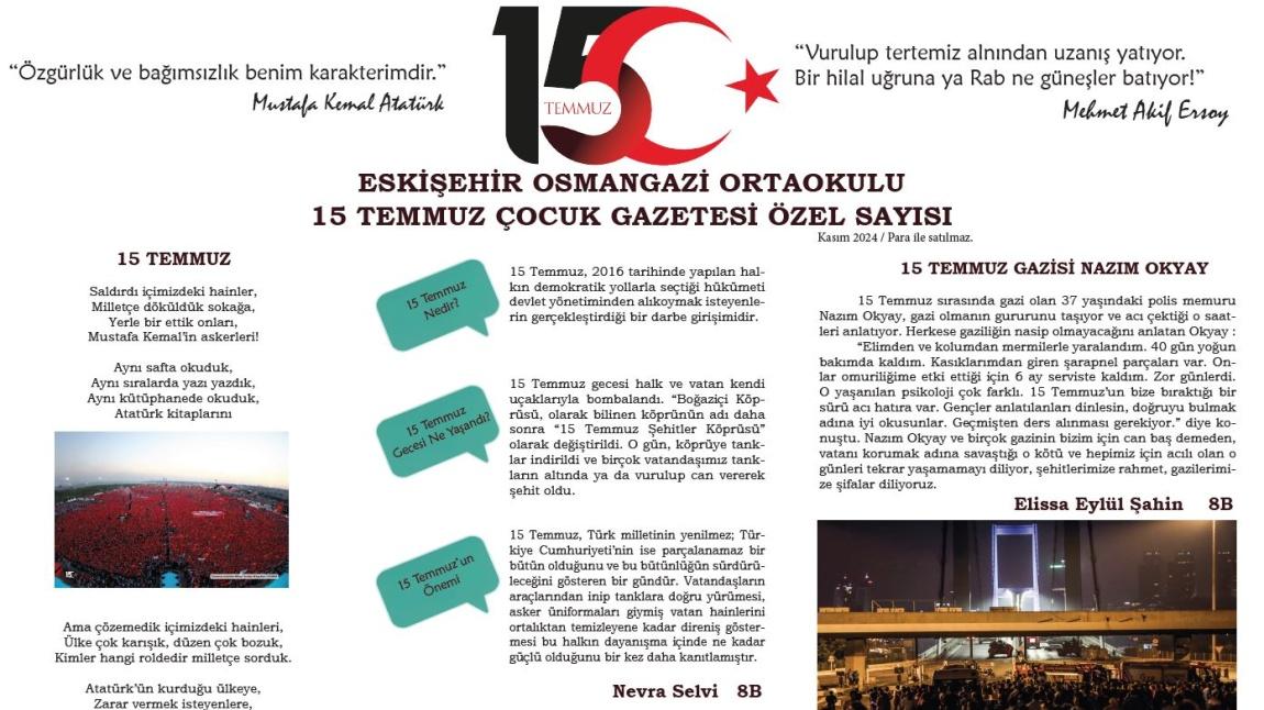 ESKİŞEHİR OSMANGAZİ ORTAOKULU 15 TEMMUZ ÇOCUK GAZETESİ ÖZEL SAYISI